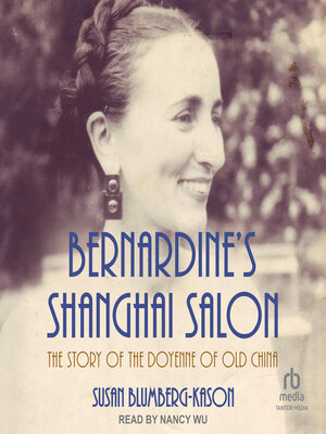 cover image of Bernardine's Shanghai Salon
